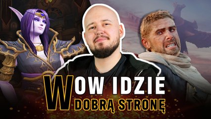 Dokąd zmierza Blizzard z WoWem Wrażenia z alfy The War Within