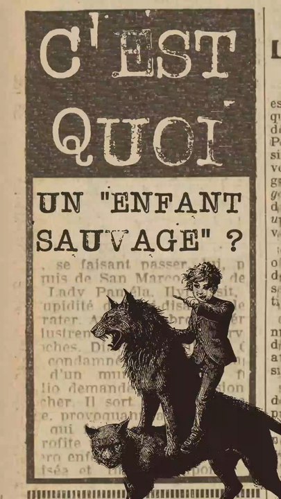 C'est quoi un "enfant sauvage" ? Extrait de la vidéo "Portrait d'histoire : Victor de l'Aveyron" à retrouver sur Youtube !
