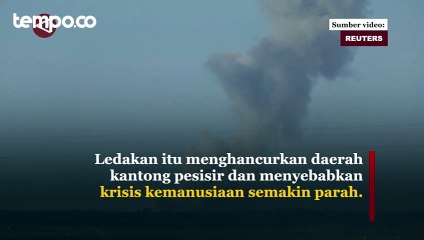 Ledakan Besar Kembali Terjadi di Gaza