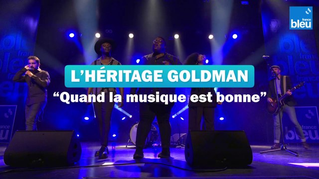 L'Héritage Goldman - Quand la musique est bonne - France Bleu Live à Plougastel