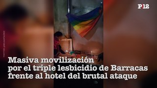 Masiva movilización por el triple lesbicidio de Barracas frente al hotel del brutal ataque