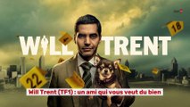 Will Trent : un ami qui vous veut du bien