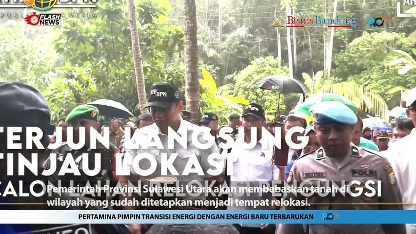 Cek Lokasi Relokasi Pengungsi Gunung RUang, AHY: Mau Patikan Satusnya "Clean and Clear"