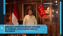 Prabowo: Buku Paulo Coelho Menginspirasi Hidup Saya - Wawancara Eksklusif dengan Al Jazeera