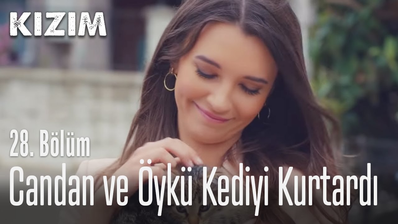 Candan ve Öykü kediyi kurtardı - Kızım 28. Bölüm