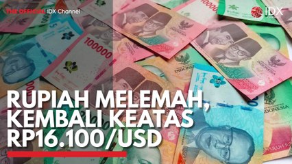Rupiah Melemah, Kembali Keatas Rp16.100/USD