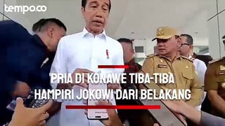 Viral Seorang Pria di Konawe Tiba-tiba Hampiri Jokowi dari Belakang Usai Tinjau RSUD