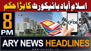 ARY News 8 PM Headlines 14th May 2024 | IHC bars govt from blocking non-filers’ SIMs