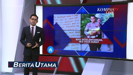 Ibu Tinggalkan Surat Saat Telantarkan Bayinya di Depan Rumah Warga, Ini Isi Suratnya