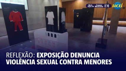 Exposição denuncia violência sexual contra menores