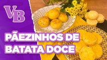 PÃEZINHOS de BATATA DOCE com recheio de FRANGO e de RICOTA - Você Bonita (14/05/2024)