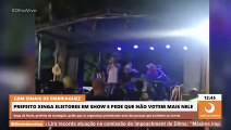 Prefeito xinga eleitores em show e pede que não votem mais nele