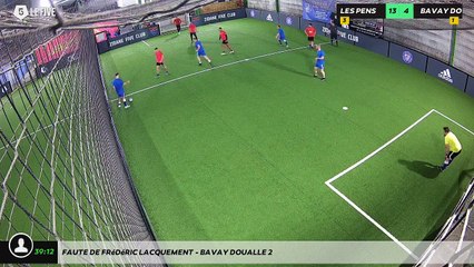 Faute de frédéric lacquement - BAVAY DOUALLE 2