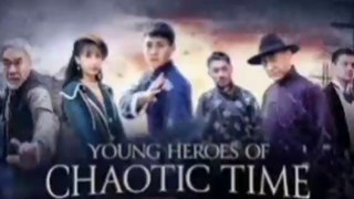 Young-Heroes-of-Chaotic-Time-(2022)-Hindi-Dubbed full movie HD | kung fu | digital tv