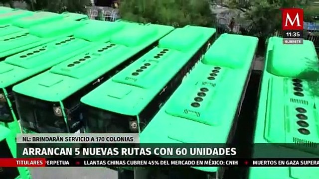 Ponen en operación 5 rutas y 60 unidades de transporte urbano en NL