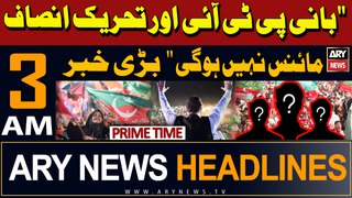 ARY News 3 AM Headlines 15th May 2024 | Huge News Regarding PTI Chief