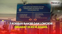 Hingga Hari Ini, RS M. Djamil Padang Terima 7 Pasien Korban Banjir dan Longsor di Sumbar