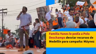 Familia Yunes le pedía a Polo Deschamps desviar recursos de Medellín para campaña: Máynez