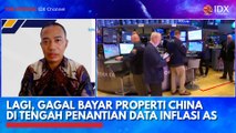 Lagi, Gagal Bayar Properti China di Tengah Penantian Data Inflasi AS