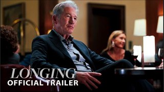 Longing | Official Trailer - Richard Gere, Diane Kruger