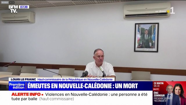 Appel au calme : le Haut-commissaire de la République en Nouvelle-Calédonie annonce un mort par balle lors d'une nouvelle nuit d'émeutes