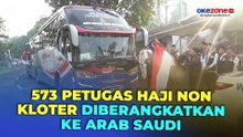 Kemenag RI Lepas 573 Petugas Haji Non Kloter ke Arab Saudi
