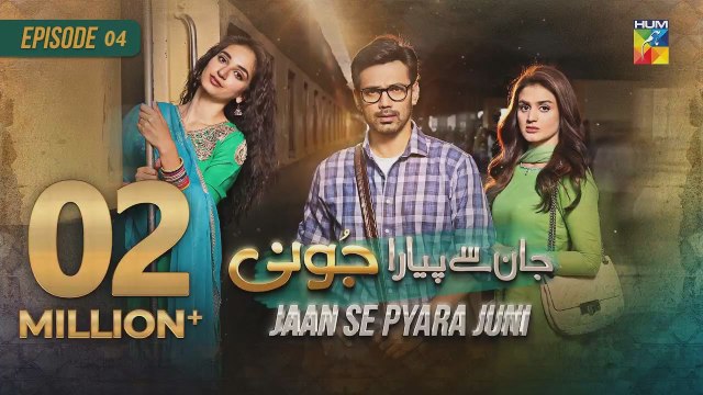 Jaan Se Pyara Juni Episode 4 by Hum tv