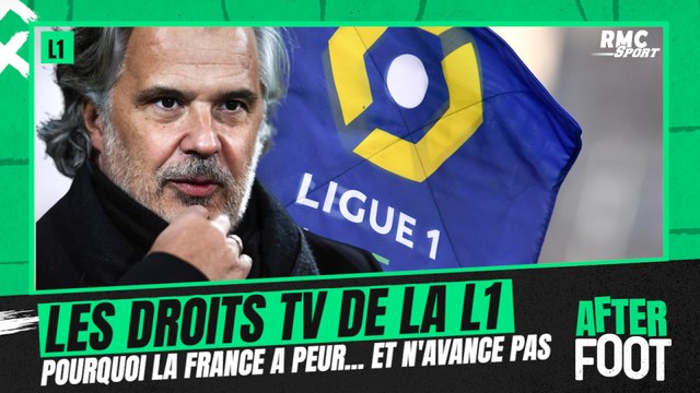 Ligue 1 : Pourquoi la France a peur… et n’avance pas concernant les droits TV