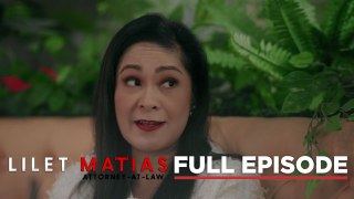 Lilet Matias, Attorney-At-Law: The evil wife ruins Lilet’s reputation (Full Episode 51) May 15, 2024