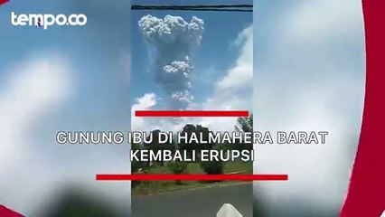 Gunung Ibu di Halmahera Barat kembali Erupsi