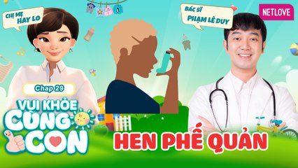 Vui Khỏe Cùng Con - Tập 29