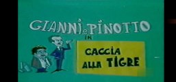 Gianni & Pinotto - Caccia Alla Tigre [ITA]