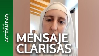 El vídeo con el que las clarisas de Belorado rompen su silencio en Instagram: 