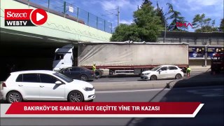 Bakırköy'de sabıkalı üst geçitte yine TIR kazası
