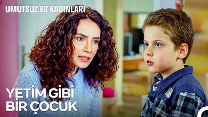 İnsan Çocuğunu Nasıl İhmal Eder - Umutsuz Ev Kadınları 140. Bölüm