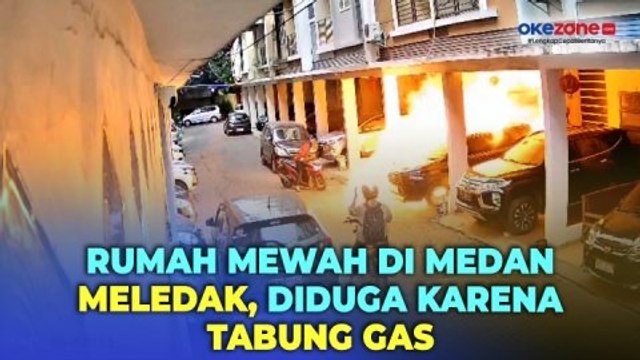 Rumah Mewah di Medan Meledak Terekam CCTV, Diduga Tabung Gas Bocor