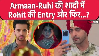 Yeh Rishta Kya Kehlata Hai Update: Rohit की होगी फिर Entry, नहीं होगी Ruhi और Armaan की शादी