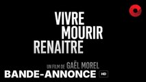 VIVRE, MOURIR, RENAÎTRE de Gaël Morel avec Lou Lampros, Victor Belmondo, Théo Christine : bande-annonce [HD] | 25 septembre 2024 en salle