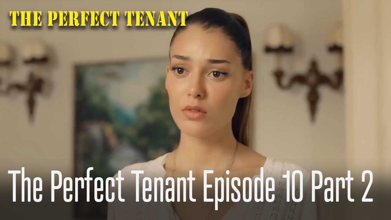 The Perfect Tenant  Episode 10 Part 2