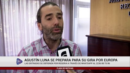 AGUSTÍN LUNA SE PREPARA PARA SU GIRA POR EUROPA