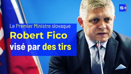 Attentat contre le Premier ministre slovaque Robert Fico 🔫