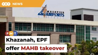 Khazanah and EPF lead consortium to take over MAHB