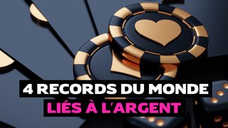 4 records du monde liés à l’argent