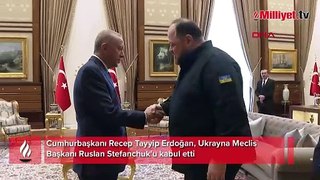Cumhurbaşkanı Erdoğan Ukrayna Meclis Başkanı'nı kabul etti