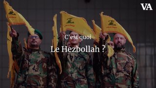 C’est quoi le Hezbollah ?