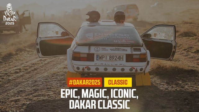Epic, magic, iconic, Dakar Classic - #Dakar2025