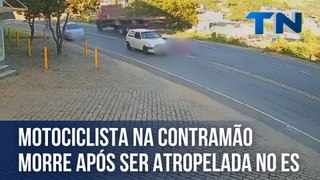 Motociclista na contramão morre após ser atropelada no ES