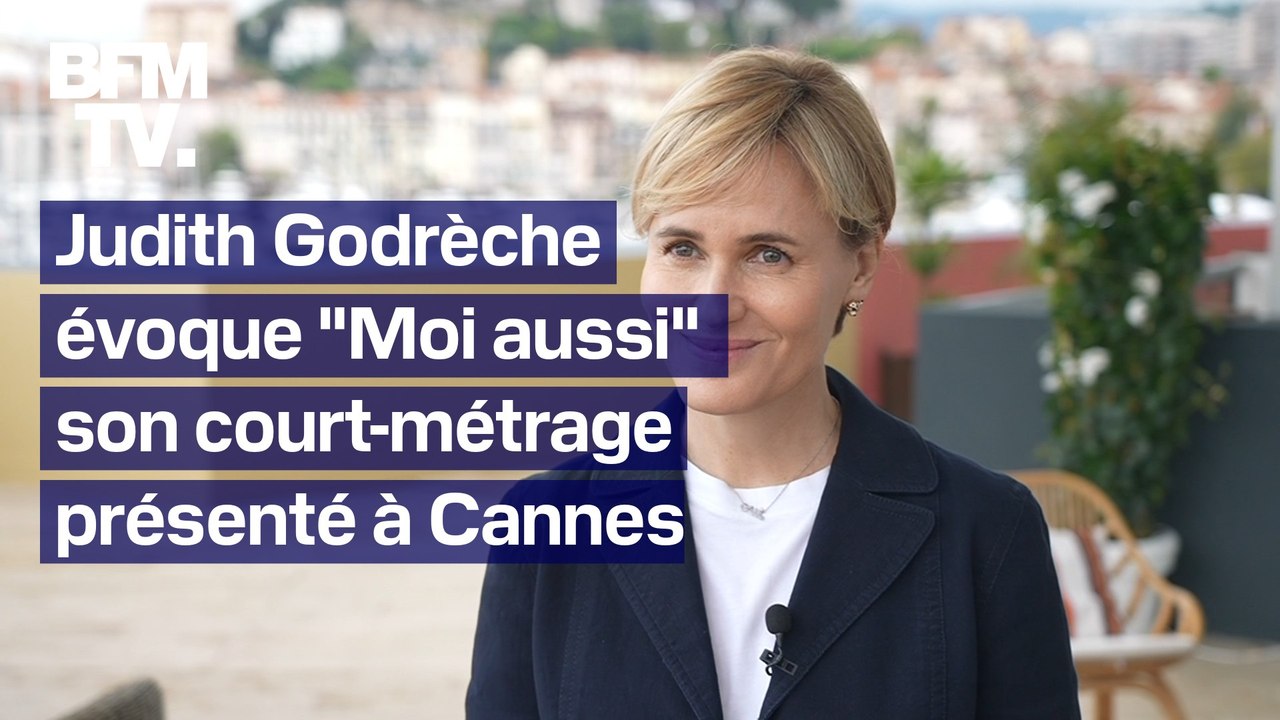 "Ça me fait peur l'idée de m'approprier la parole des autres": Judith Godrèche évoque "Moi aussi", son court-métrage qu'elle présente à Cannes