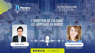 Dictionnaire digital : L’adoption de l’IA dans les Hôpitaux au Maroc
