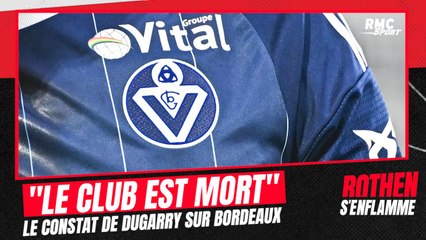 Bordeaux : "Le club est mort, c'est terminé", le terrible constat de Dugarry sur les Girondins